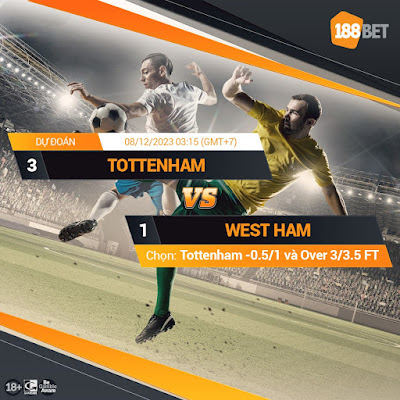 Nhận định Premier League TOTTENHAM VS WEST HAM