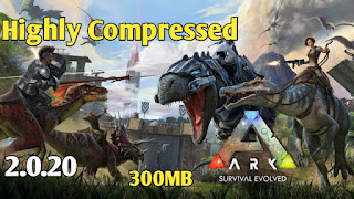 Ark Survival Evolution 2.0.20 Highly Compressed