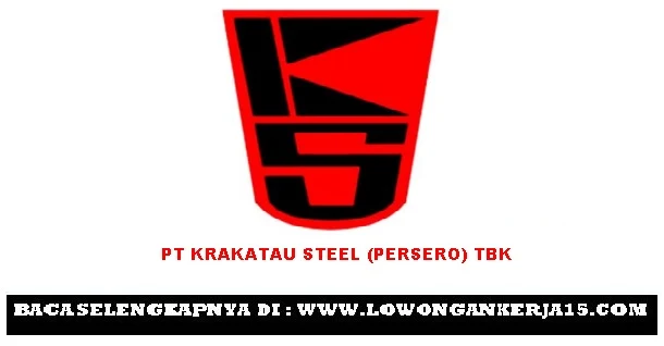 Lowongan PT Krakatau Steel (Persero) Tbk 