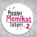 Resepi Memikat Isteri 2 Episod 2 - Achey Bocey