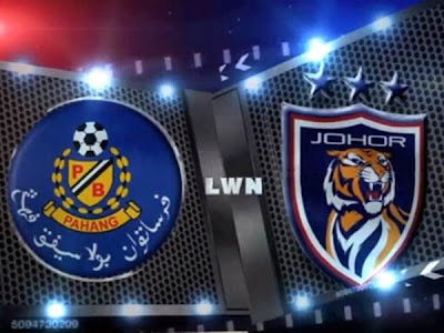 Johor Darul Takzim vs Pahang Piala FA