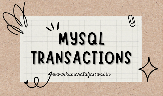 MySQL Transactions