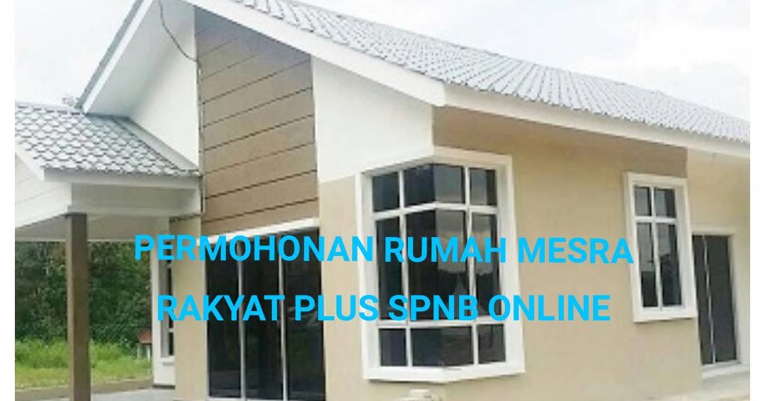 Permohonan Rumah Mesra Rakyat Plus SPNB 2020 Online - MY 