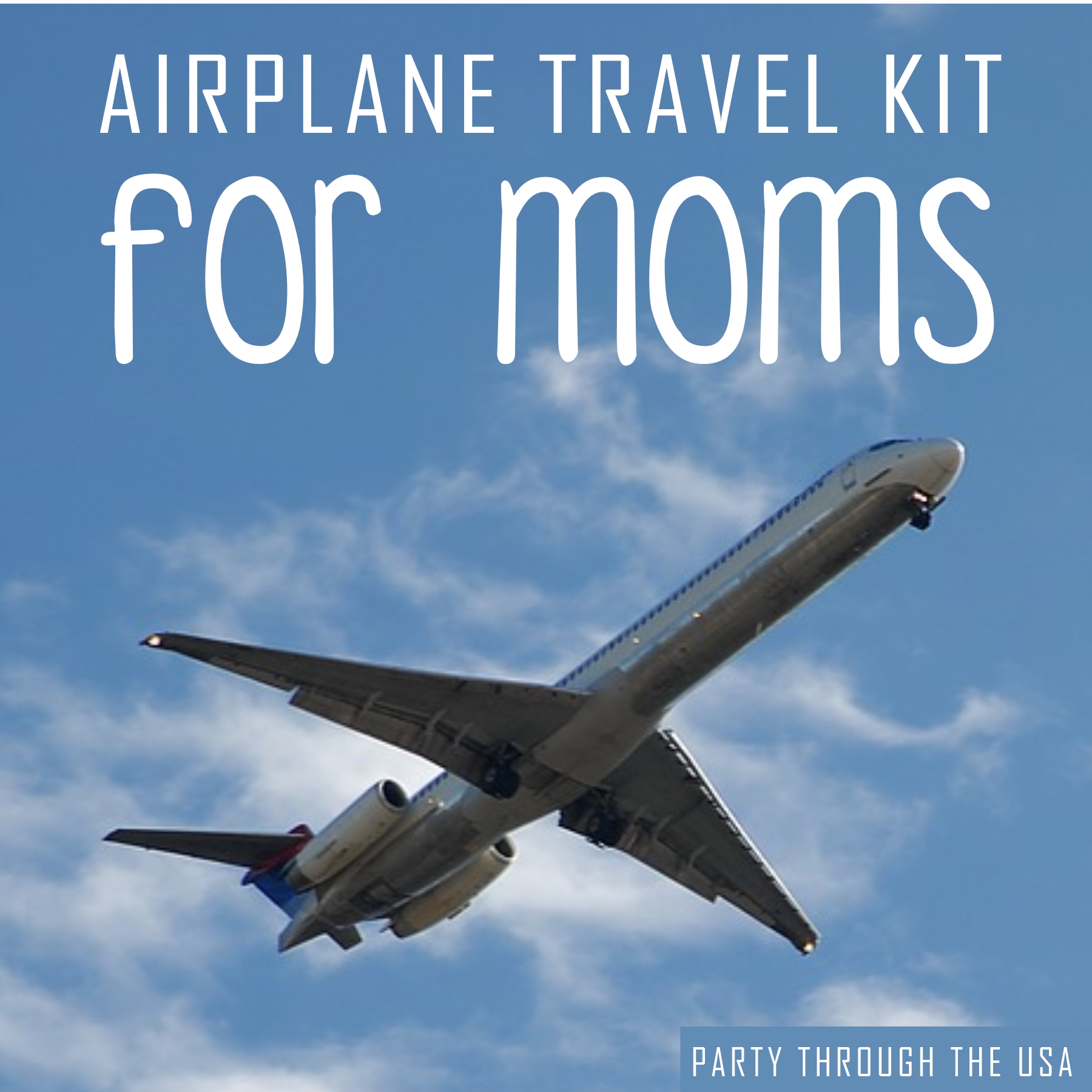 Mom Kit for Airplane Travel