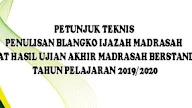 Juknis Penulisan Blangko Ijazah Madrasah Tahun Pelajaran 2019/2020