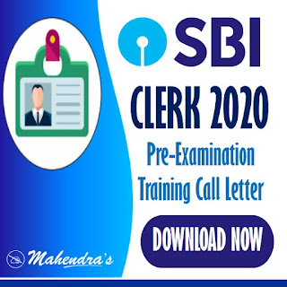 SBI Clerk 2020 : Pre-Examination Training Call Letter