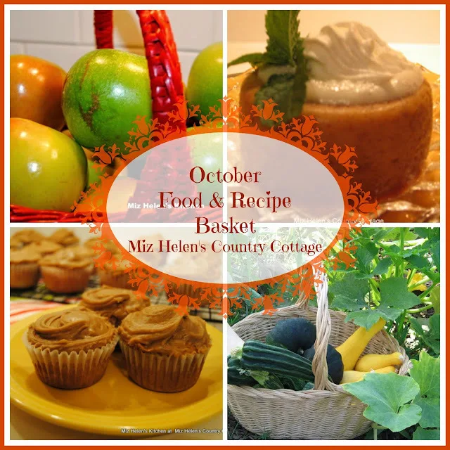 October Food and Recipe Basket: 2023 at Miz Helen's Country Cottage