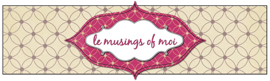 skip to main | skip to sidebar. Le Musings of Moi