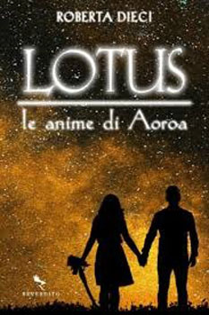 Lotus, le anime di Aoroa di Roberta Dieci