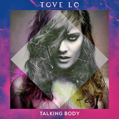 tove lo talking body lyrics