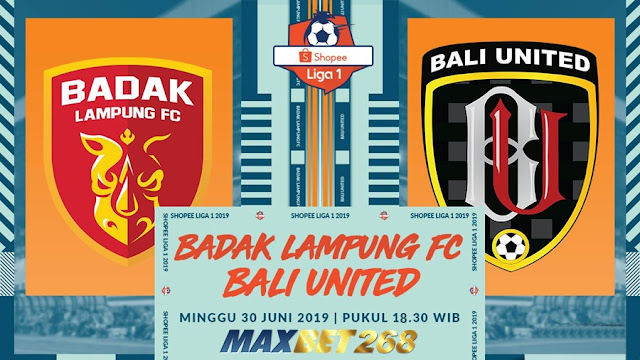 Prediksi Badak Lampung Vs Bali United, Minggu 30 Juni 2019 Pukul 18.30 WIB