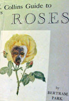 The Collins Guide To Roses (cover amended by Orton)