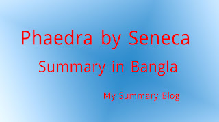 Phaedra summary in bangla - my summary blog