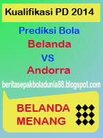 Prediksi Bola Belanda vs Andorra (Kualifikasi Piala Dunia 2014)