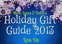 http://www.momloves2read.com/2010/10/holiday-gift-guide-2013-bloggers.html