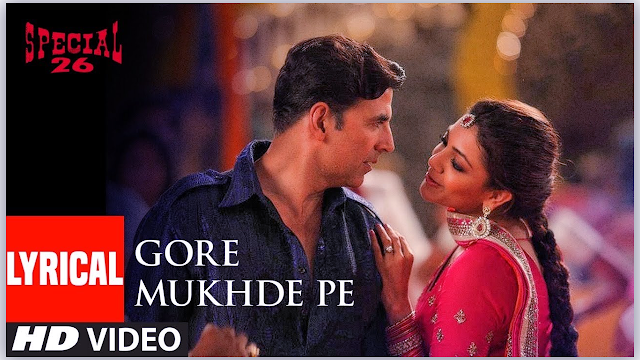 Gore Mukhde Pe Zulfan Di Chhaavan song Lyrics from movie Special 26