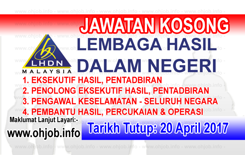 Jawatan Kosong LHDN - Lembaga Hasil Dalam Negeri (20 April 