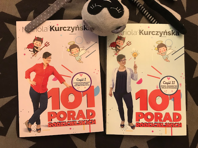 "101 porad rodzicielskich" Marioli Kurczyńskiej