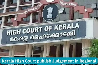 Kerala High Court becomes first in country to publish judgments in regional language