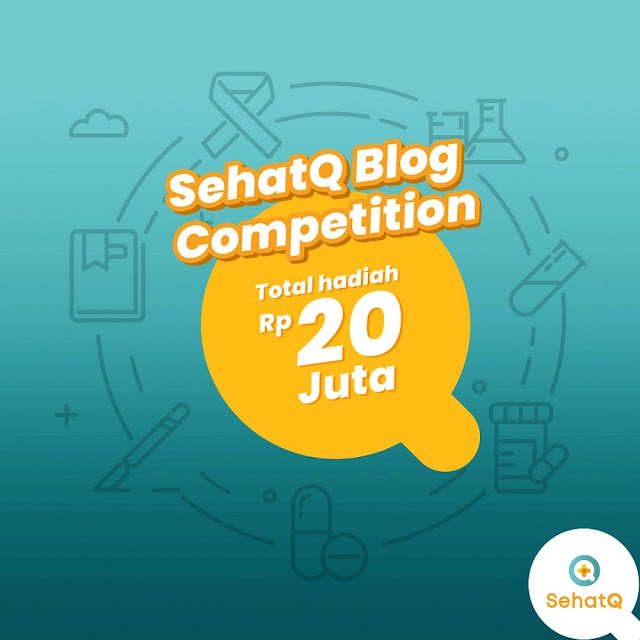 SehatQ.com Blog Competition Oktober 2019