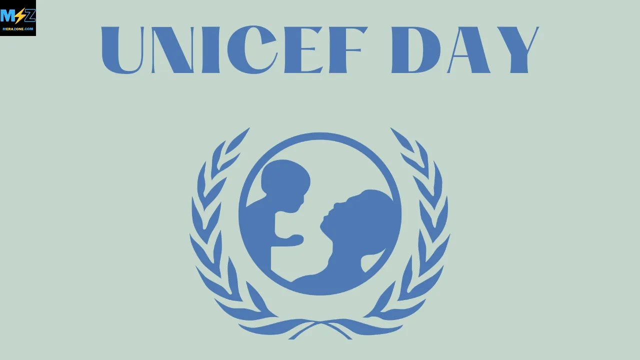 UNICEF Day 2022: History, Significance, Celebrations and Theme - Merazone.com