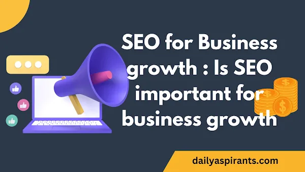 SEO for Business growth