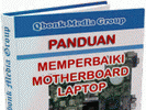 Panduan Cara Memperbaiki Motherboard/Mainboard Laptop Rusak Mati Total