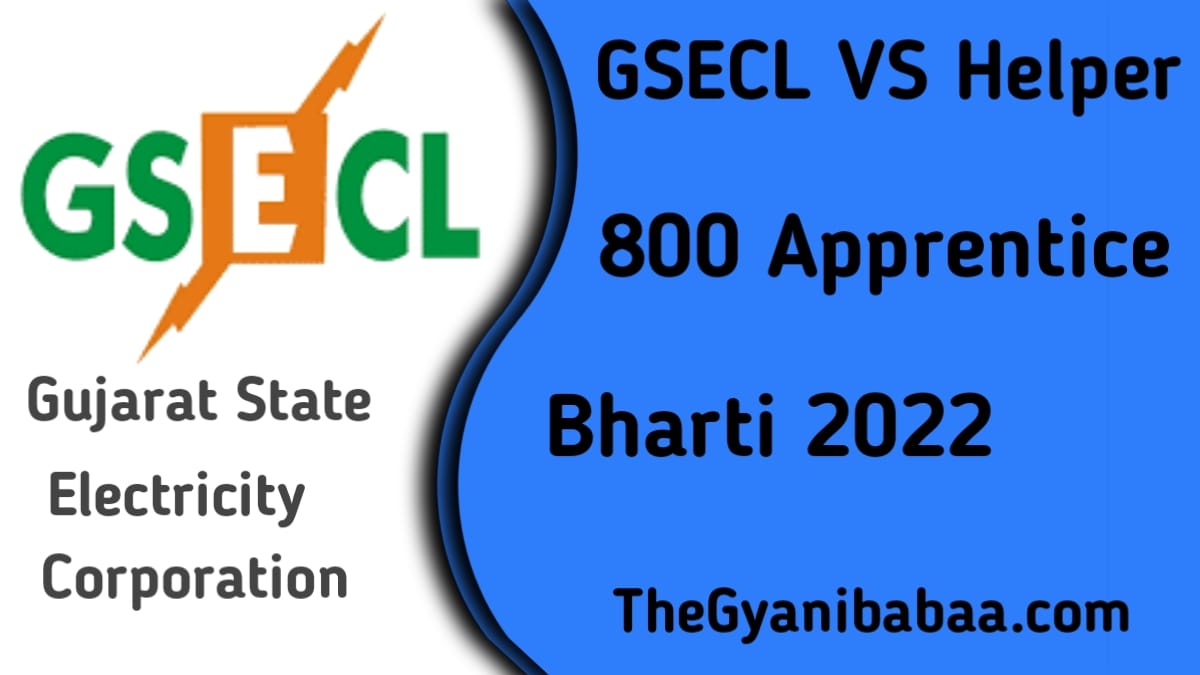 GSECL VS Helper 800 Apprentice Bharti 2022 @www.gsecl.in GSECL Recruitment 2022  GSECL Apprentice Job 2022