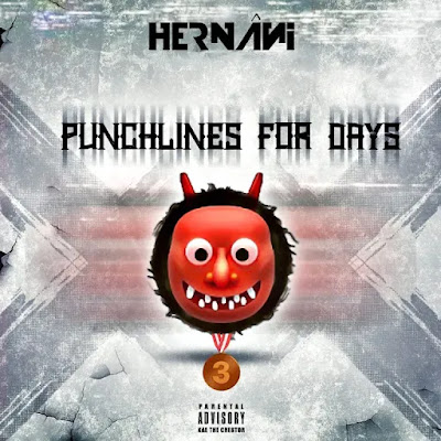 Hernâni da Silva – Punchlines For Days 3 (Mixtape)