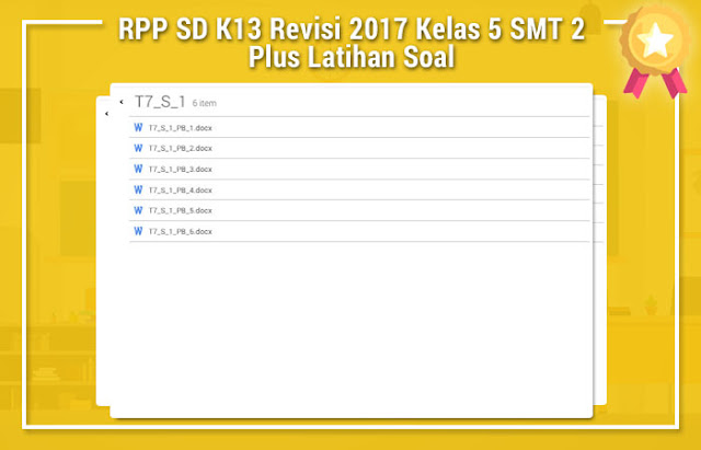  Materi Terkait akan dibagikan lewat popstingan hari ini RPP SD K13 Revisi 2017 Kelas 5 Semester 2 Plus Latihan Soal