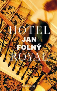 Hotel Royal (Jan Folný, nakladatelství Euromedia – Knižní klub)