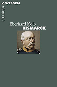 Bismarck (Beck'sche Reihe)