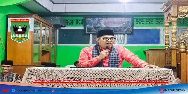 Kadishub Sumbar Minta Warga Dukung Upaya Kelancaran Arus Mudik dan Libur Lebaran 