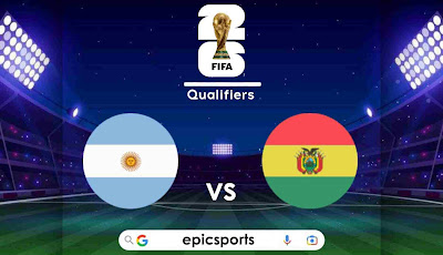 Worldcup Qualfires ~ Argentina vs Bolivia | Match Info, Preview & Lineup