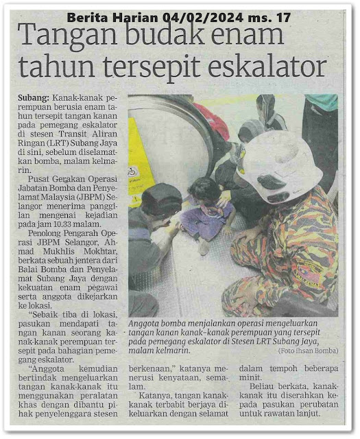 Tangan budak enam tahun tersepit eskalator | Keratan akhbar Berita Harian 4 Februari 2024