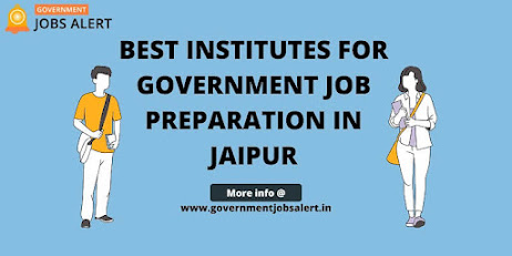 Best Institutes for Government job Preparation in Jaipur