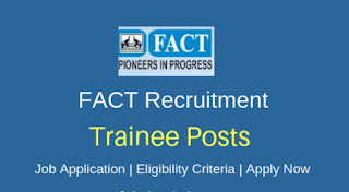 Management Trainee, Executive Posts In FACT Recruitment 2019