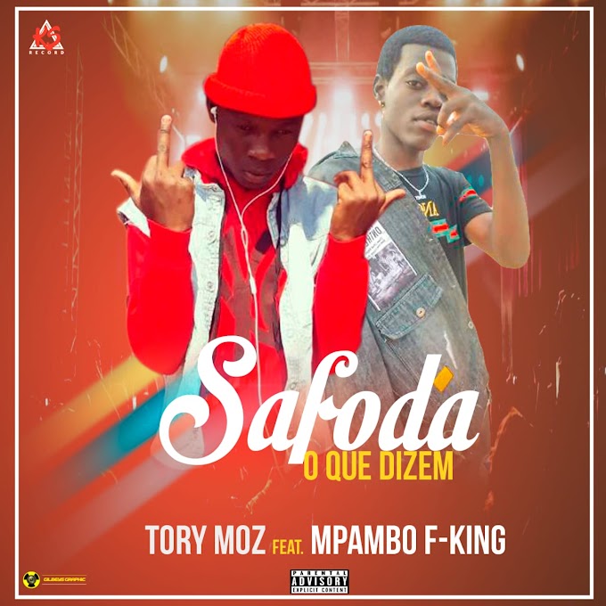 Tory Moz Feat. F-King - Safoda o Que Dizem |DOWNLOAD MP3 