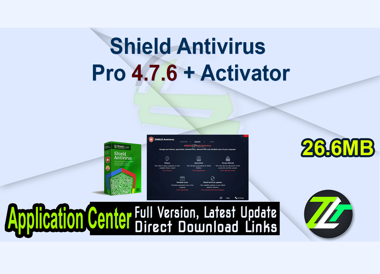 Shield Antivirus Pro 4.7.6 + Activator