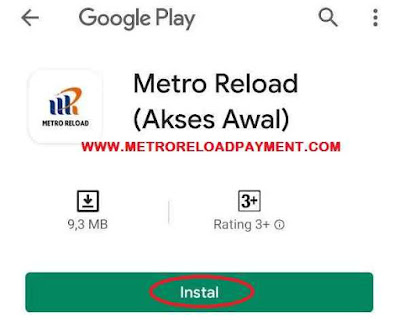 Instal Aplikasi Metro Reload Pulsa