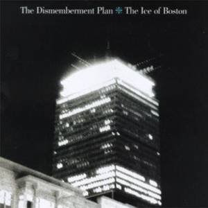 The Dismemberment Plan Ice of Boston EP cover