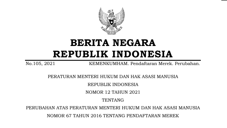 Download Permenkumham 12 tahun 2021 tentang Perubahan Permenkumham 67 tahun 2016 tentang Pendaftaran Merek