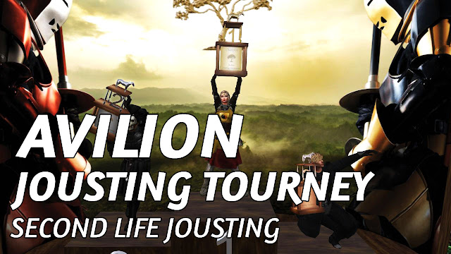 Second Life Jousting • AVILION JOUSTING TOURNAMENT (9.26.2018)