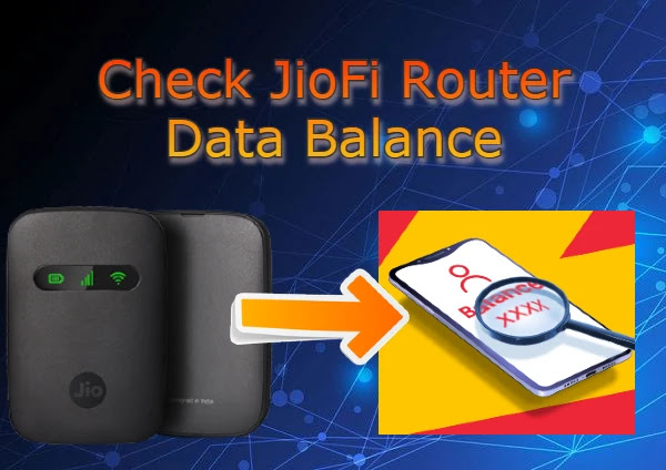 Check Jiofi Router Balance