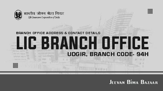 LIC Branch Office Udgir 94H