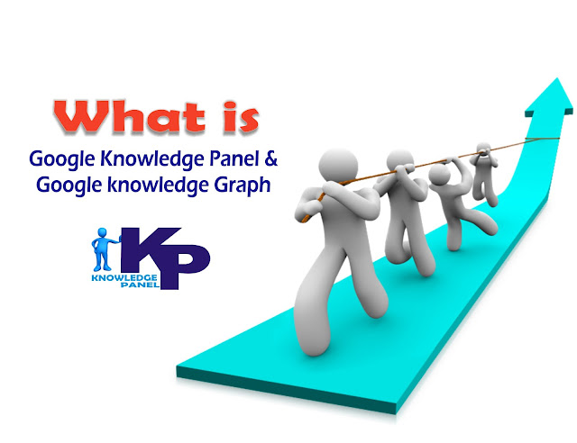 What is Google Knowledge Panel and Knowledge Graph