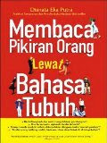 Membaca Pikiran Orang Lewat Bahasa Tubuh