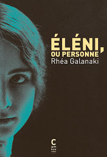 Eléni, ou personne – Rhéa Galanaki