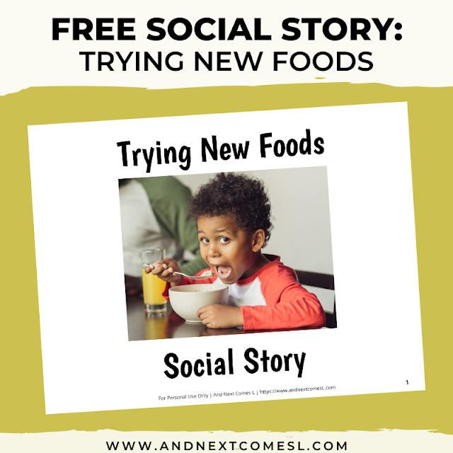 Free printable trying new foods social story for picky eaters