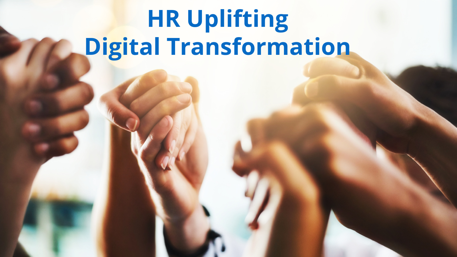 HR Uplifting Digital Transformation